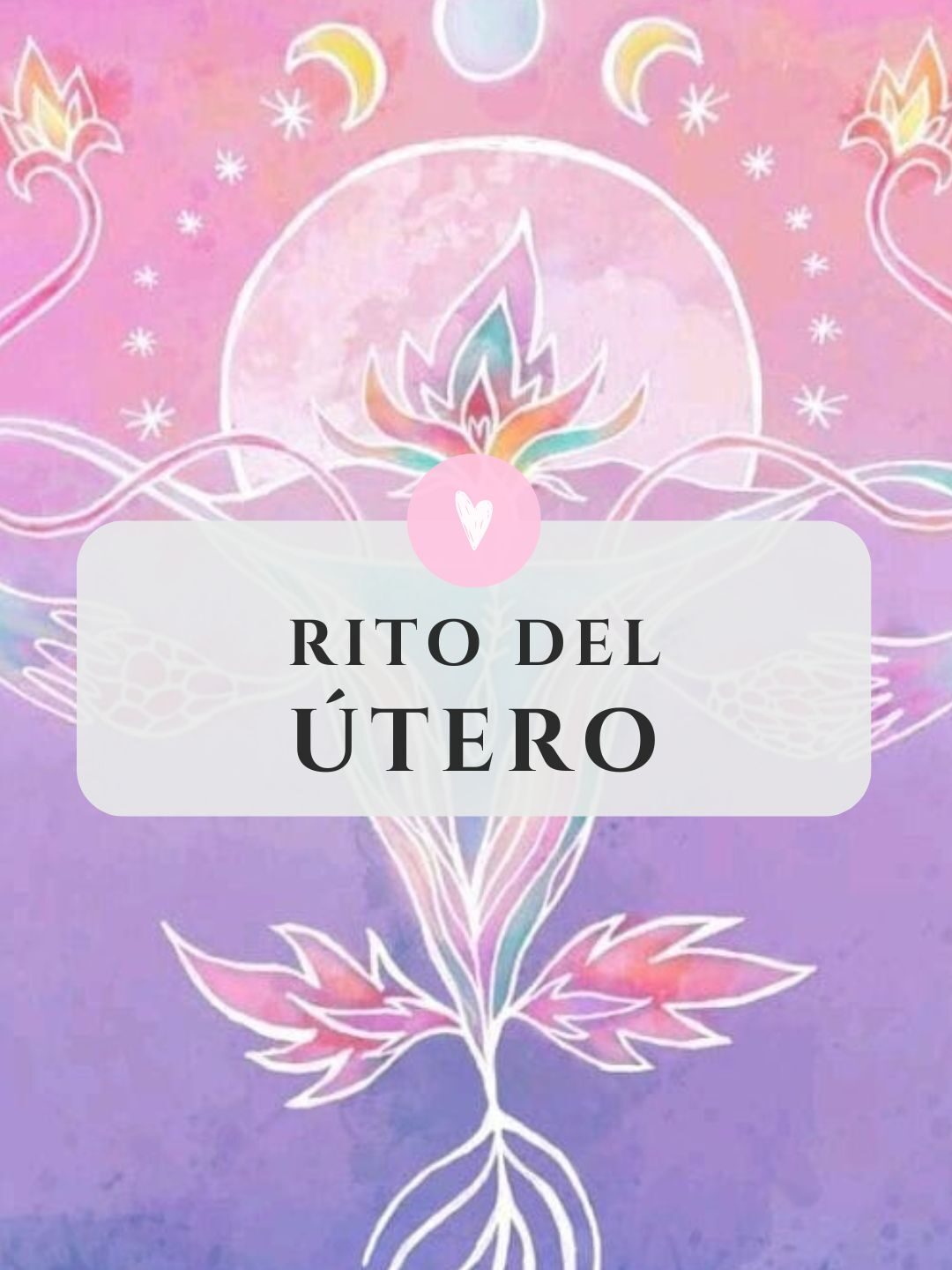 Rito del Útero Munay Ki